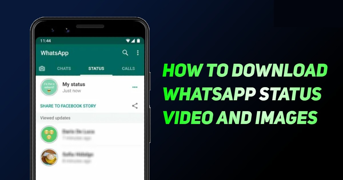 How To Download WhatsApp Status Video, Images